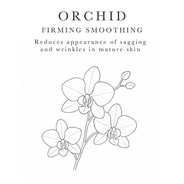 Orchid Extract for firming mature skin