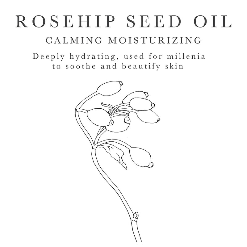 Rosehip Seed Oil to hydrate and soothe skin